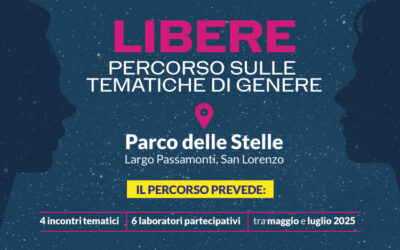 LIBERE: percorso sulle tematiche di genere al Parco delle Stelle