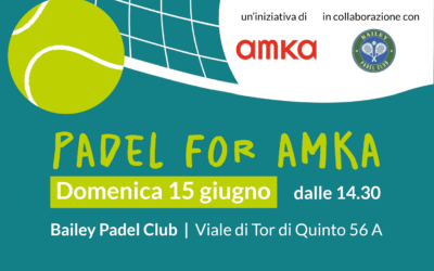 Padel for AMKA: torna il nostro torneo di solidarietà
